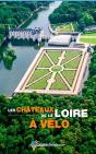 Les Chateaux De La Loire A Velo - Preview