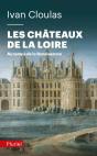 Les Chateaux De La Loire Au Temps De La Renaissance - Preview