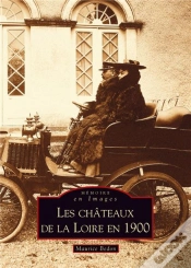Capa do artigo Les Châteaux De La Loire En 1900