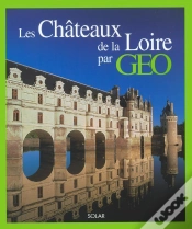 Capa do artigo Les Châteaux De La Loire Par Géo