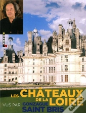 Les Chateaux De La Loire Vus Par