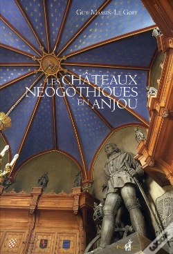 Capa do artigo Les Châteaux Néogothiques En Anjou