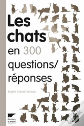 Capa do artigo Les Chats En 300 Questions/Réponses