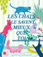 Les Chats Le Savent Mieux Que Toi - Preview