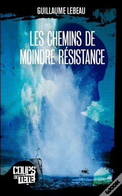 Capa do artigo Les Chemin De Moindre Résistance