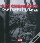 Les Cheminots Dans La Résistance