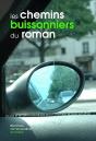 Les Chemins Buissonniers Du Roman : De 1945 À Nos Jours - Preview