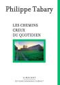Les Chemins Creux Du Quotidien - Preview