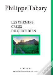 Les Chemins Creux Du Quotidien