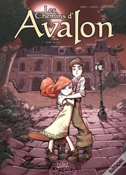 Capa do artigo Les Chemins D'Avalon Tome 1 ; Trafic De Fées