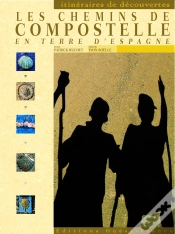 Capa do artigo Les Chemins De Compostelle En Terre Espagne