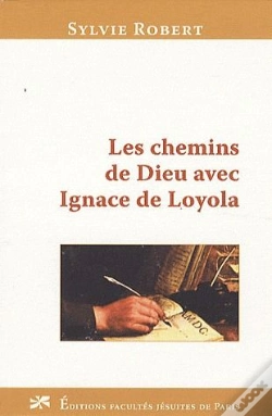 Capa do artigo Les Chemins De Dieu Avec Ignace De Loyola