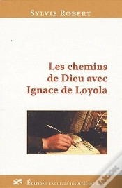 Capa do artigo Les Chemins De Dieu Avec Ignace De Loyola