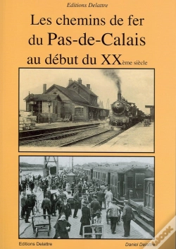 Capa do artigo Les Chemins De Fer Du Pas De Calais Au Debut Du 20eme Siecle