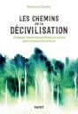 Les Chemins De La Decivilisation - Vers Une Humanite Chamane - Preview