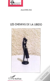 Les Chemins De La Libido
