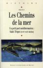 Les Chemins De La Mer ; Un Petit Port Méditerranéen - Preview