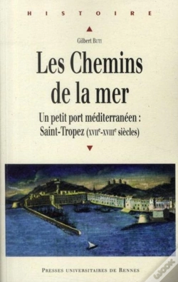 Capa do artigo Les Chemins De La Mer ; Un Petit Port Méditerranéen