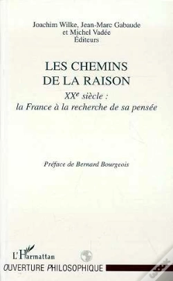 Capa do artigo Les Chemins De La Raison ; Xx Siecle : La France A La Recherche De Sa Pensee