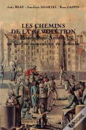 Les Chemins De La Revolution, Bourg-St-Andeol Un Bastion Sans Culotte En Ariege