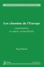 Les Chemins De Leurope Constructions Et Aspects Socioculturels Collection Mondialisation Hommes Et - Preview
