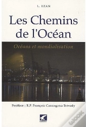 Les Chemins De L'Océan ; Océans Et Mondialisation