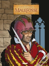 Les Chemins De Malefosse : Intégrale Vol.4 : Tomes 13 À 16