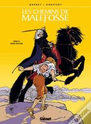 Les Chemins De Malefosse Tome 14 : Franc-Routier
