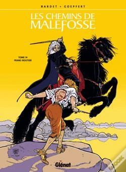 Capa do artigo Les Chemins De Malefosse Tome 14 : Franc-Routier