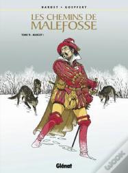 Les Chemins De Malefosse Tome 15 : Margot !