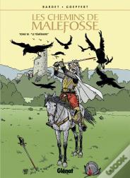 Les Chemins De Malefosse Tome 18 : Le Téméraire
