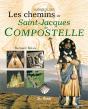 Les Chemins De Saint-Jacques De Compostelle - Preview