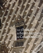 Les Chemins De Saint-Jacques De Compostelle