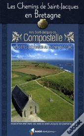 Les Chemins De Saint-Jacques En Bretagne