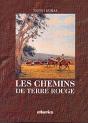 Les Chemins De Terre Rouge - Preview