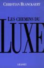 Les Chemins Du Luxe - Preview