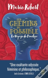 Les Chemins Du Possible : Le Voyage De Pénélope