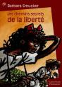 Les Chemins Secrets De La Liberte - Preview