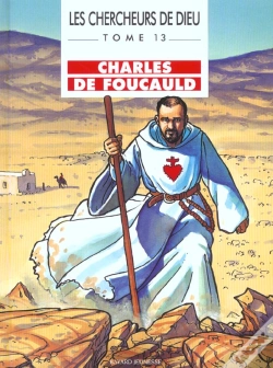 Capa do artigo Les Chercheurs De Dieu T.13; Charles De Foucault