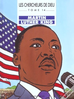 Capa do artigo Les Chercheurs De Dieu T.14; Martin Luther King