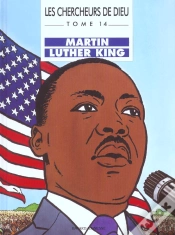 Capa do artigo Les Chercheurs De Dieu T.14; Martin Luther King