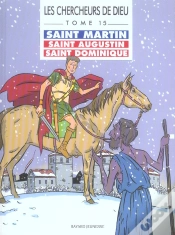 Capa do artigo Les Chercheurs De Dieu T.15; Saint Martin, Saint Augustin, Saint Dominique