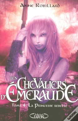 Capa do artigo Les Chevaliers D'Émeraude Tome 4 : La Princesse Rebelle