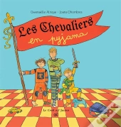 Les Chevaliers En Pyjama