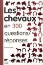 Les Chevaux En 300 Questions/Réponses - Preview