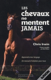 Les Chevaux Ne Mentent Jamais