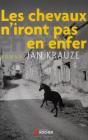 Les Chevaux N'Iront Pas En Enfer - Preview
