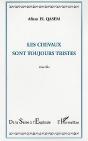 Les Chevaux Sont Toujours Tristes - Preview