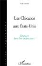 Les Chicanos Aux États-Unis ; Étrangers Dans Leur Propre Pays ? - Preview