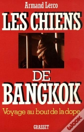 Les Chiens De Bangkok